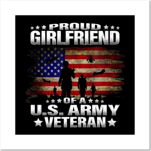 Proud Girlfriend Of A US Army Veteran Posters and Art